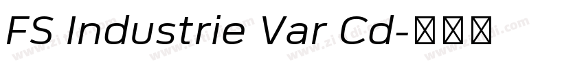 FS Industrie Var Cd字体转换 FS Industrie Var Cd字体转换